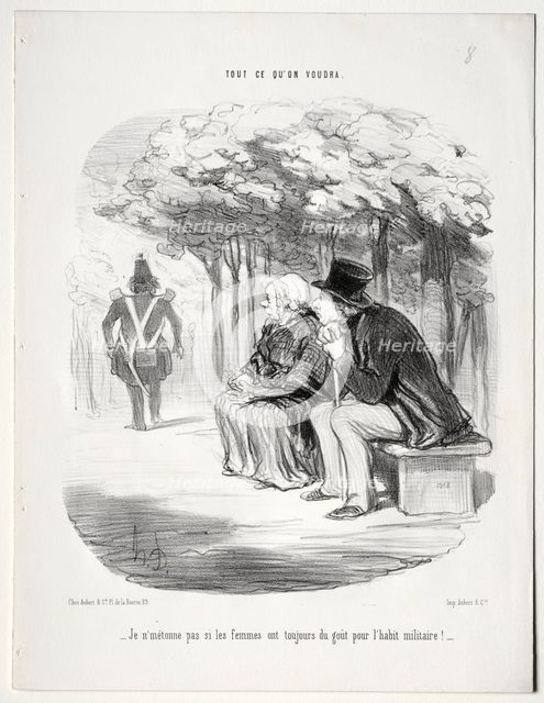 What you will, plate 51: I do not wonder that women are always fond of the military uniform?, 1848. Creator: Honoré Daumier (French, 1808-1879).