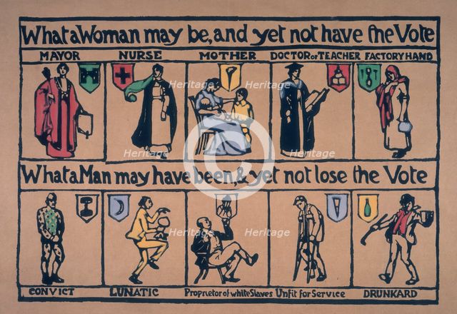 'What a woman may be, and yet not have the Vote', c1912. Creator: Unknown.