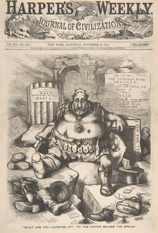 What are You Laughing at? To the Victor Belong the Spoils (from Harper's Week..., November 25, 1871. Creator: Thomas Nast