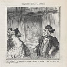 What idiots! You paint a religious picture for them and they laugh... Le Charivari, June 1, 1865 Creator: Honore Daumier