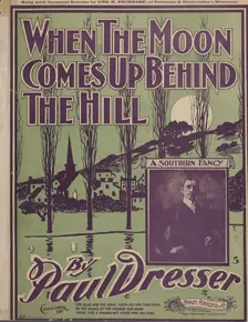 When the moon comes up behind the hill 1900. Creator: Unknown