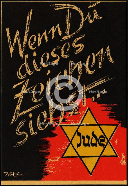 When you see this sign.. Jew, 1941. Creator: Axster-Heudtlass, Werner von (1898-1949).