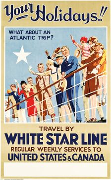 White Star Line - Your Holidays!, c1927. Creator: Mills, Reginald (1896-1950)