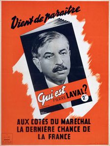 Who is Pierre Laval? Vichy French propaganda poster, 1940-1944