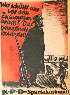 Who will protect us from collapse? The armed proletariat!, 1919. Creator: Hirsch, Karl Jakob (1892-1952)