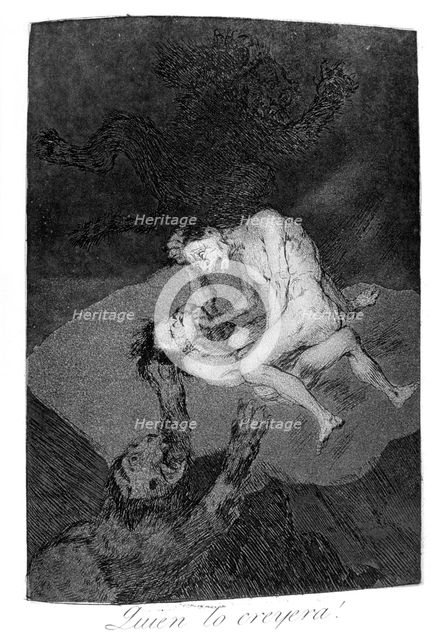 'Who would have thought it!', 1799. Artist: Francisco Goya
