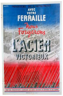 With your Scrap we will Forge the Steel of Victory 1939. Creator: Bedos et Cie Imprimeurs