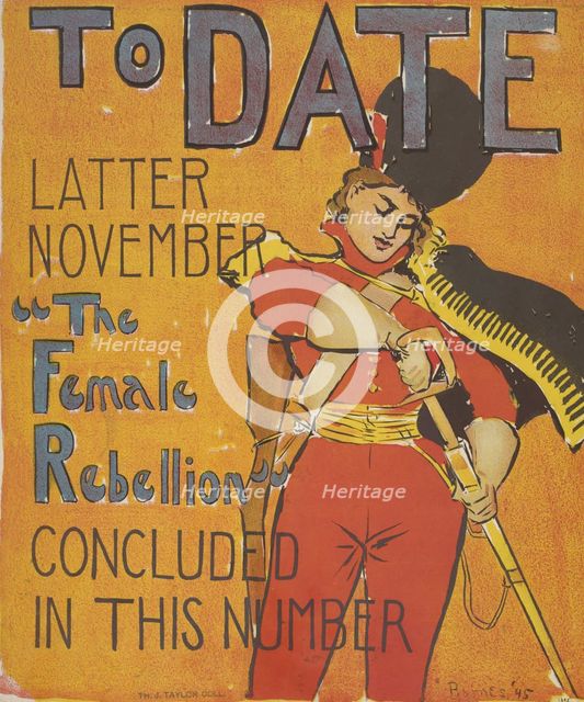 To Date Female Rebellion, c1895-11. Creator: William Rodney Barnes.