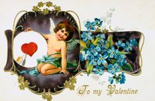 To My Valentine American Valetine card, 1907. Artist: Anon