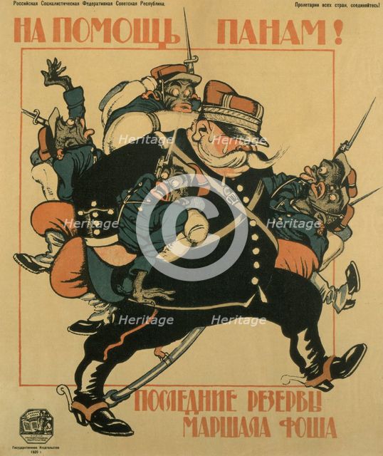 To the aid of pans. The last reserves of Marshal Foch (Poster), 1920. Artist: Deni (Denisov), Viktor Nikolaevich (1893-1946)