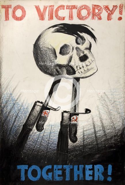 'To Victory! Together!', World War II poster, between 1939 and 1946. Creators: Central Office of Information, Unknown.