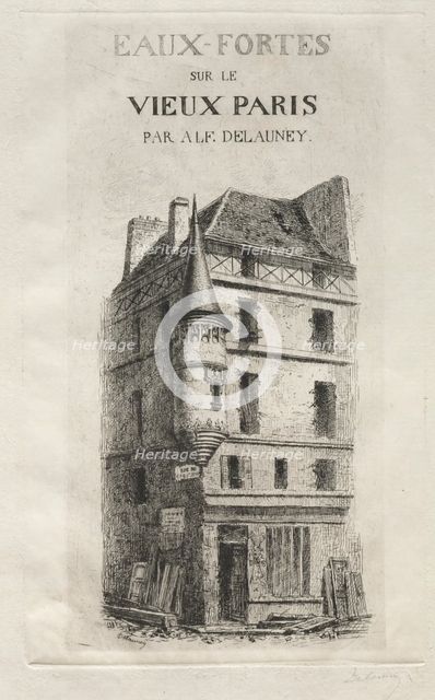 Tourelle rue de coq Saint-Jean. Creator: Alfred Alexandre Delauney (French, 1830-1894).