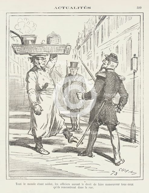 Tout le monde étant soldat, les officiers auront le droit de faire manoeuvrer..., 1871. Creator: Cham.