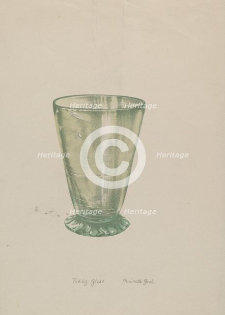 Toddy Glass, 1935/1942. Creator: Minnetta Good.