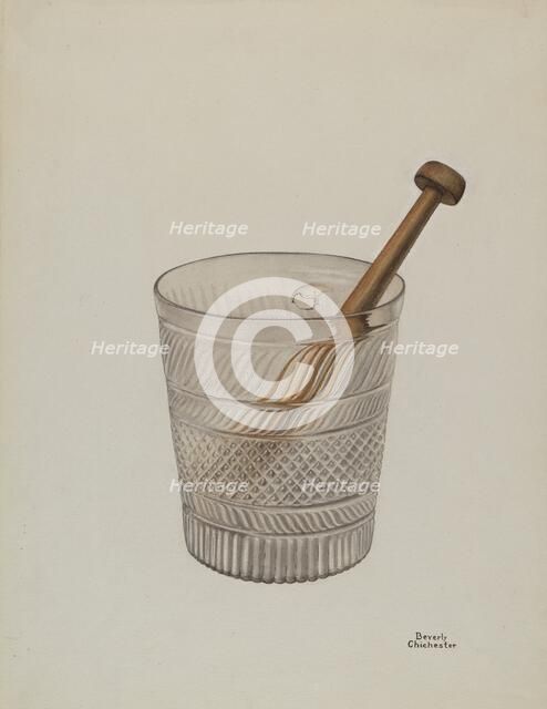 Toddy Glass, 1935/1942. Creator: Beverly Chichester.