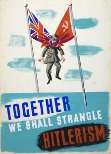 Together we shall strangle Hitlerism World War II poster, between 1939 and 1946. Creators: Central Office of Information, Unknown