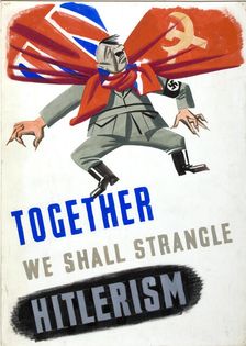Together We Shall Strangle Hitlerism World War II poster, c1939-c1945. Creator: Unknown