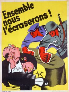 Together we will crush him Belgian pro-Nazi propaganda poster, c1940-1944