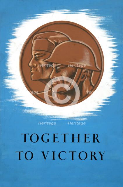 'Together to Victory', World War II poster, between 1939 and 1946. Creator: Central Office of Information.