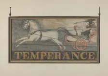Tavern Sign: "Temperance", c. 1940. Creator: John Matulis