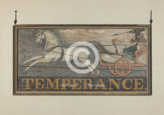 Tavern Sign: "Temperance", c. 1940. Creator: John Matulis.