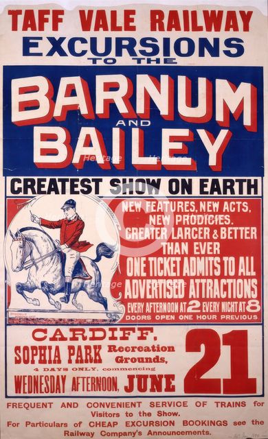Taff Vale Railway poster advertising the visit of Barnum and Bailey's circus to Cardiff, 1899. Creators: Central Office of Information, Unknown.