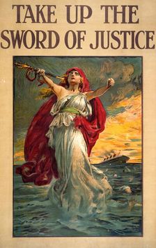 Take up the sword of justice , 1915. Creator: Partridge, Sir Bernard (1861-1945)