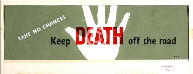 'Take no chances. Keep death off the road', World War II poster, between 1939 and 1946. Creators: Central Office of Information, Ashley Havinden.