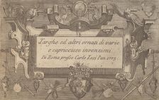 Targhe ed altri ornati di varie e capricciose invenzioni (Cartouches and other ornaments o..., 1773. Creator: Unknown