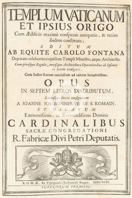 Templum Vaticanum Et Ipsius Origo Cum Aedificiis maximè conspicuis antiquitùs..., published 1694. Creators: Carlo Fontana, Alessandro Specchi.