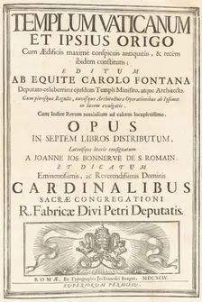 Templum Vaticanum Et Ipsius Origo Cum Aedificiis maximè conspicuis antiquitùs..., published 1694. Creators: Carlo Fontana, Alessandro Specchi