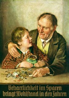 Tenacity in saving brings prosperity in the years. Sparkasse Advertising. Artist: Anonymous