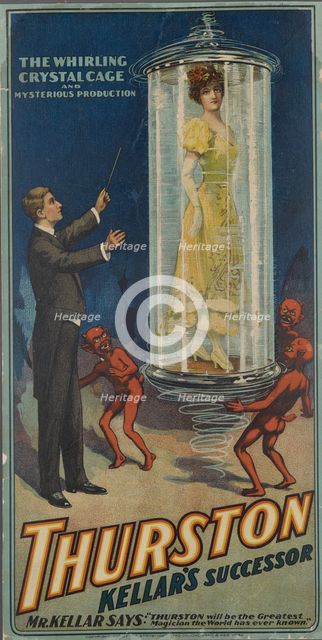 Thurston, Kellar's Successor: the whirling crystal cage and mysterious production, c1908. Creator: Unknown.