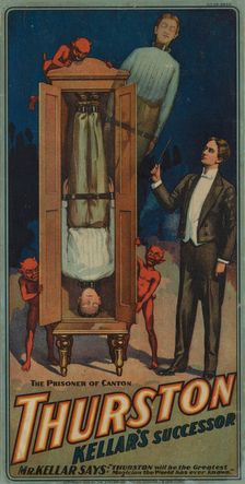 Thurston, Kellar's Successor: the prisoner of Canton, c1908. Creator: Unknown