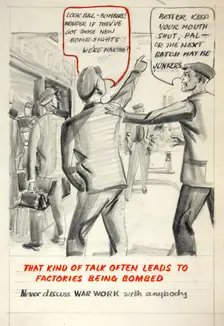 That kind of talk often leads to factories being bombed... WWII poster, between 1939 and 1946. Creators: Central Office of Information, Unknown