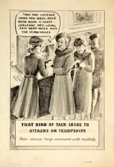 That kind of talk leads to attacks on troopships. Never discuss... WWII poster, between 1939&1946 Creators: Central Office of Information, Unknown