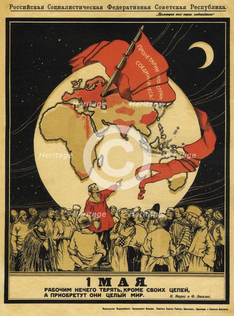 The 1st of May. Workers have nothing to lose, but they have the whole world to win, 1919. Artist: Apsit, Alexander Petrovich (1880-1944)