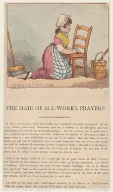 The Maid of All-Work's Prayer!!, July 25, 1801., July 25, 1801. Creator: Thomas Rowlandson