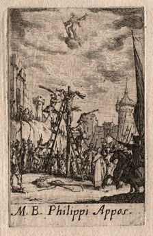 The Martyrdom of the Apostles: St. Philip. Creator: Jacques Callot (French, 1592-1635)