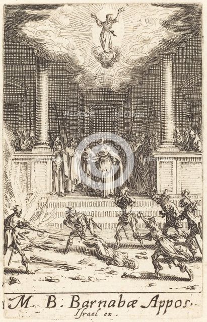 The Martyrdom of Saint Barnabas, c. 1634/1635. Creator: Jacques Callot.