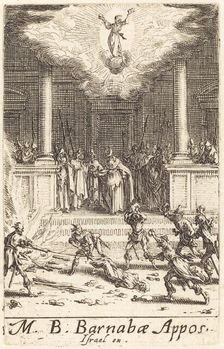 The Martyrdom of Saint Barnabas, c. 1634/1635. Creator: Jacques Callot