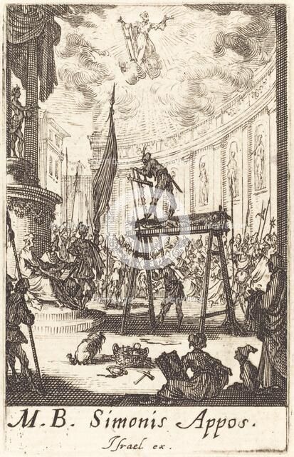 The Martyrdom of Saint Simon, c. 1634/1635. Creator: Jacques Callot.