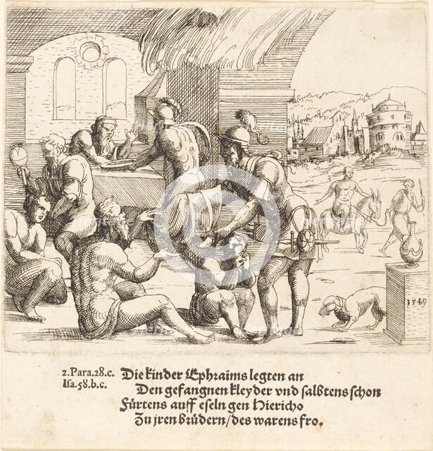 The Men of Ephraim Care for their Captives and Return Them to Jerico, 1549. Creator: Augustin Hirschvogel.