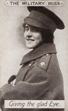 The Military Miss - Giving the glad Eye. c1914