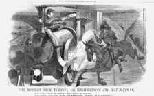 The Modern Dick Turpin; Or, Highwayman and Railwayman 1868. Creator: John Tenniel