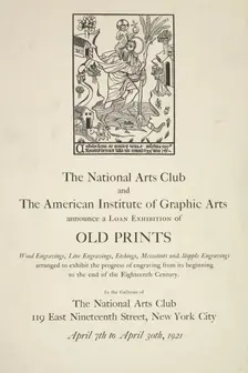 The national arts club and the American institute of graphic arts [..] exhibition of old..., c1921. Creator: Unknown