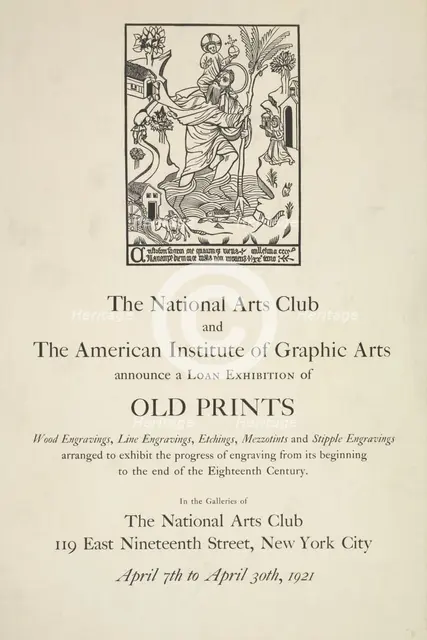 The national arts club and the American institute of graphic arts [..] exhibition of old..., c1921. Creator: Unknown.