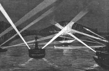 The Naval Manoeuvres - with the Northern Fleet; Searching the Forth Road Bridge 1891. Creator: Unknown