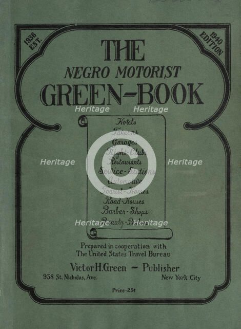 The Negro Motorist Green-Book, 1940. Creator: Unknown.