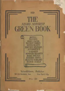 The Negro Motorist Green Book: 1939. Creator: Victor H Green & Co